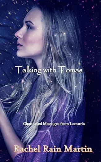 Talking with Tomas: Channeled Messages from Lemuria (Words of Tomas Series)