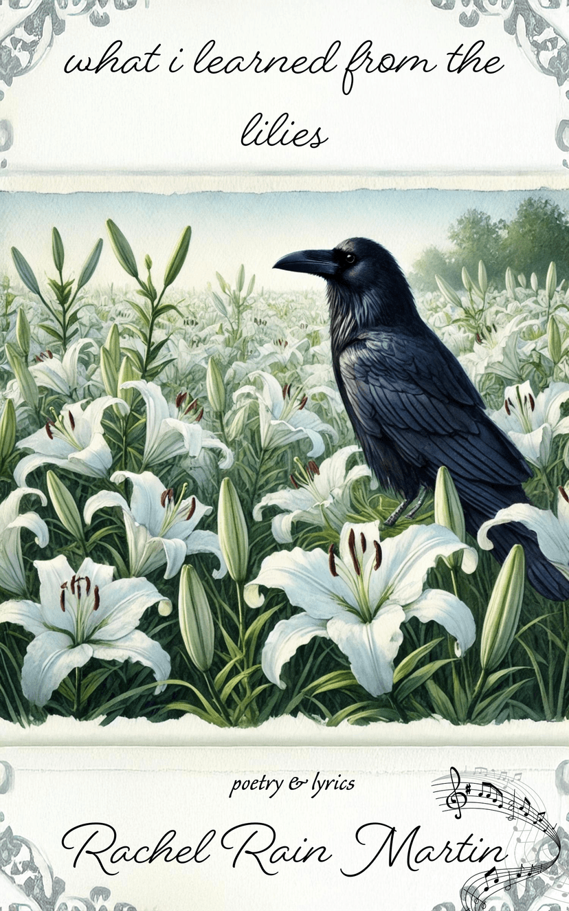what i learned from the lilies: a collection of poetry and lyrics